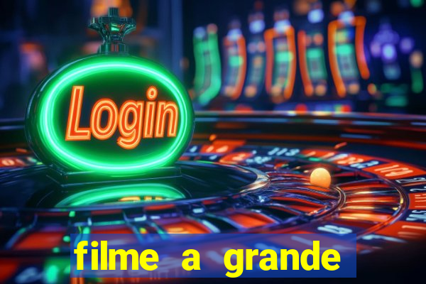 filme a grande virada resumo